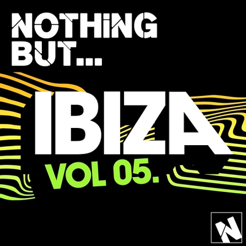 Nothing But Ibiza Vol 5 (2015)