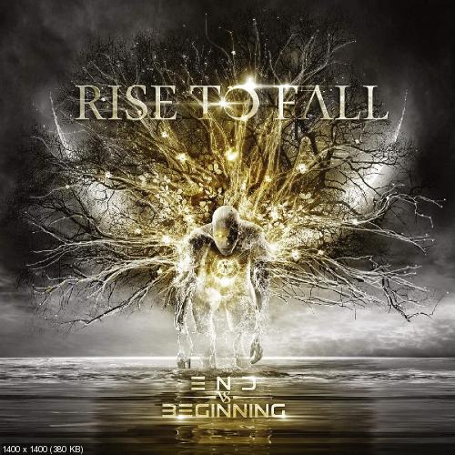 Rise To Fall - End vs. Beginning (2015)