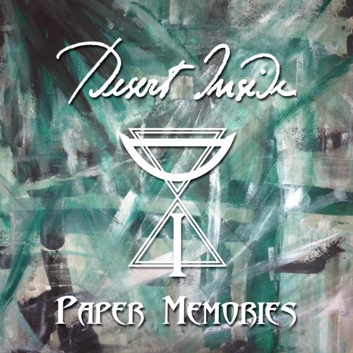 Desert Inside - Paper Memories [EP] (2012)