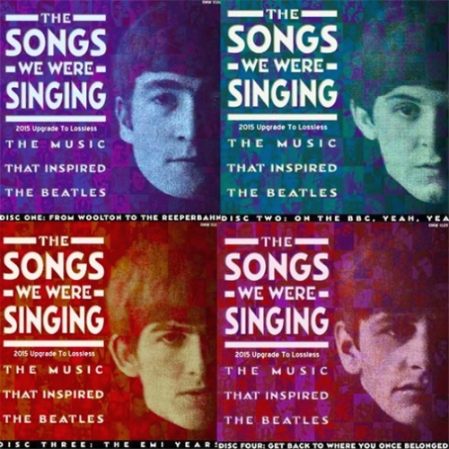 The Beatles: The Songs We Were Singing - The Music That Inspired The Beatles